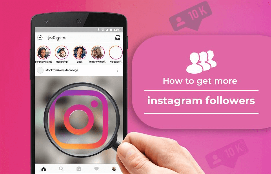Get More Real and organic Instagram Followers in 10 Steps