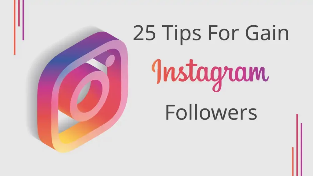 25 Tips And Tricks To Gain 1K Followers On Instagram