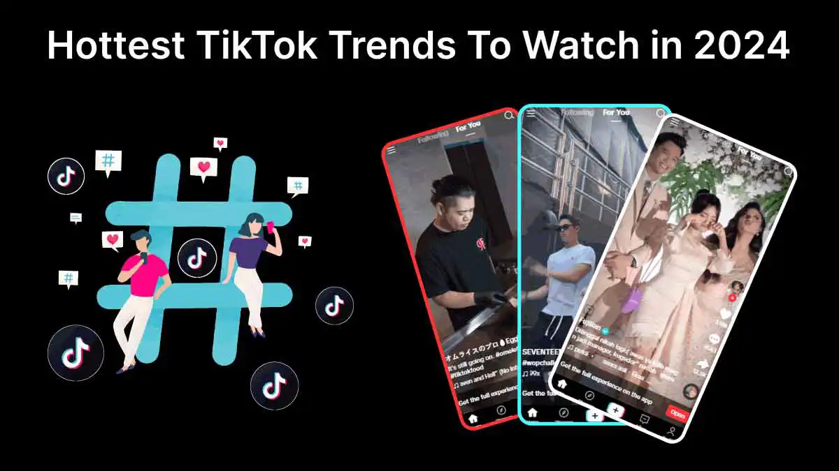 Hottest TikTok Trends