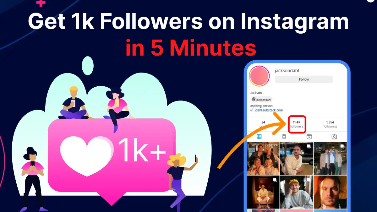 How to Get 1k Followers on Instagram in 5 Minutes