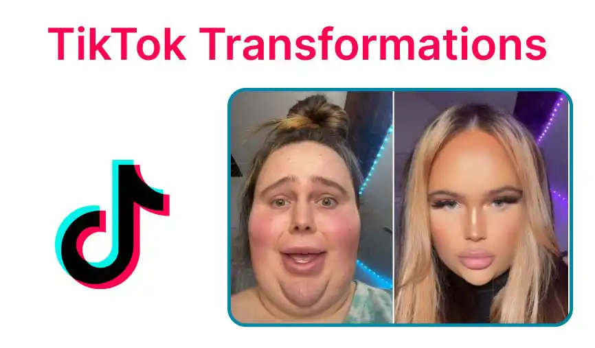 Tiktok Transformations