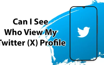 Can I See Who View My Twitter (X) Profile – Updated 2024