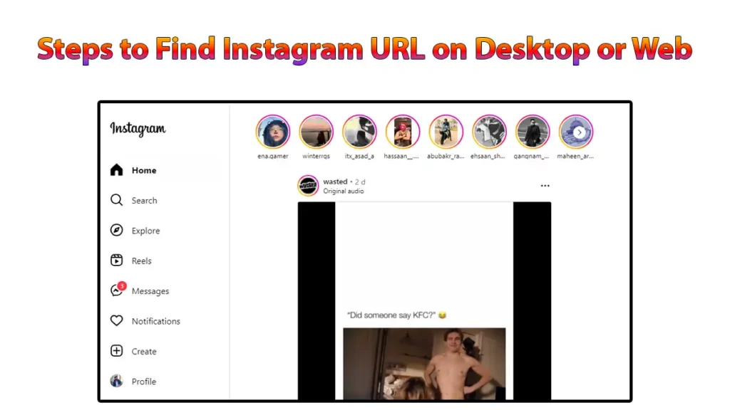 Steps To Find Instagram Url On Desktop Or Web