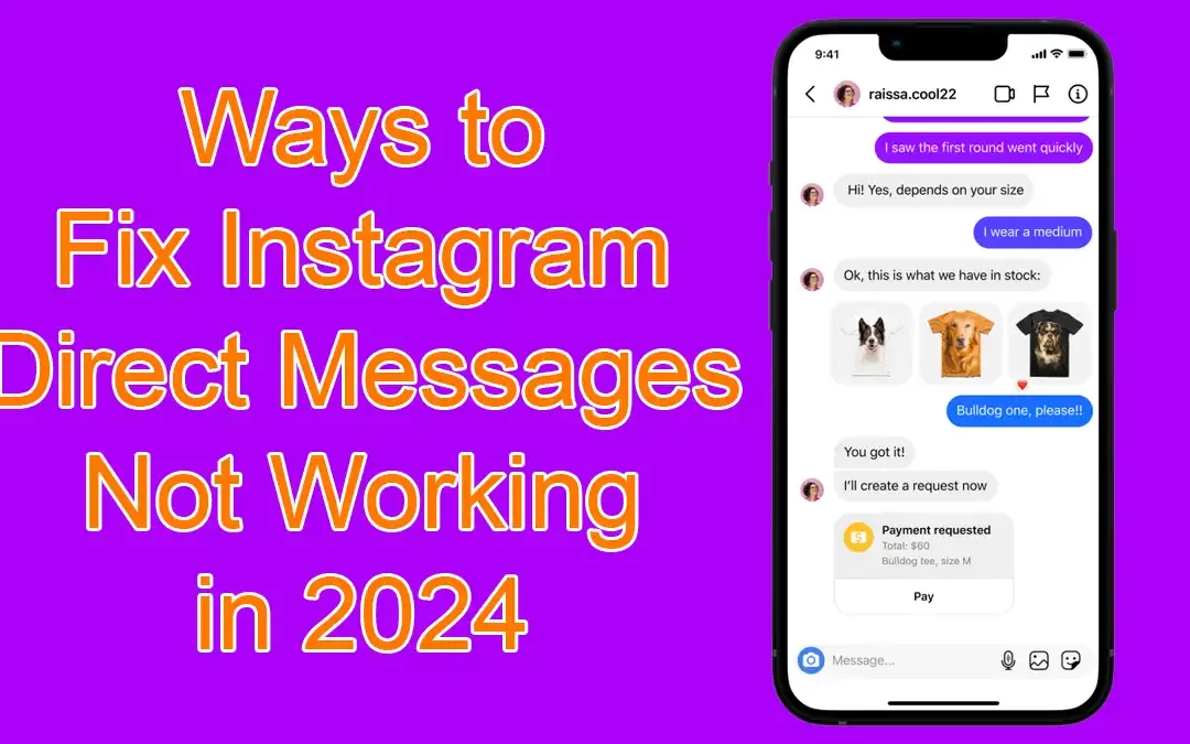 Ways to Fix Instagram Direct Messages Not Working in 2024